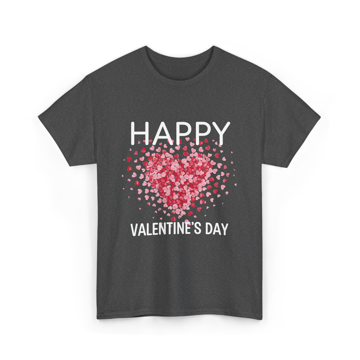 Happy Valentine's Day Heart Love T-Shirt - Dark Heather
