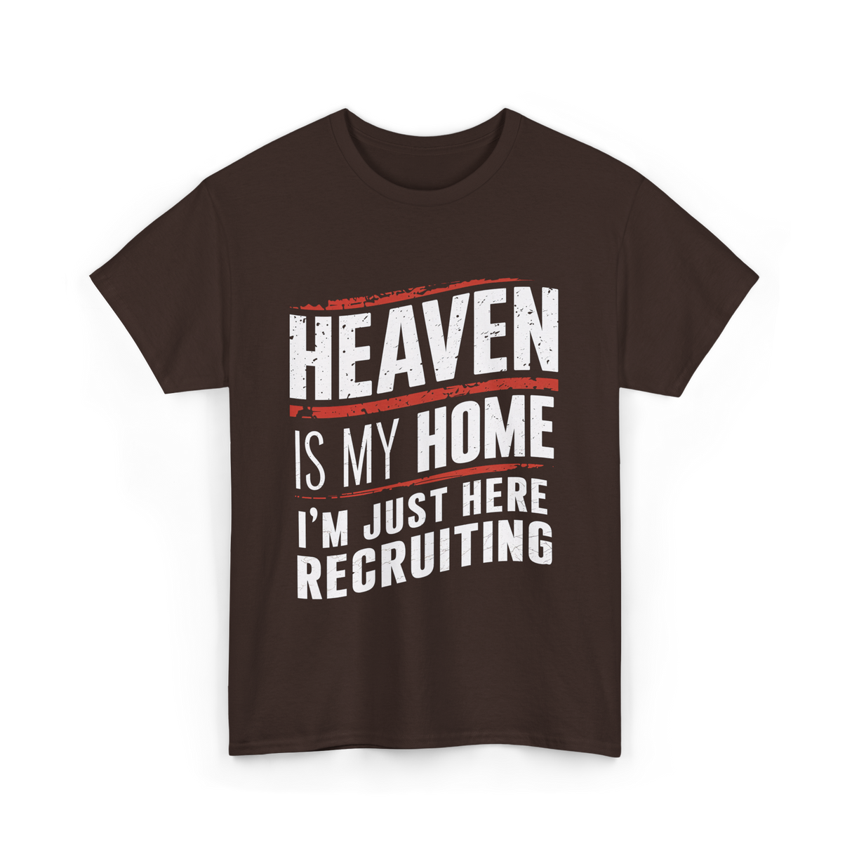 Heaven Is My Home Christian T-Shirt - Dark Chocolate