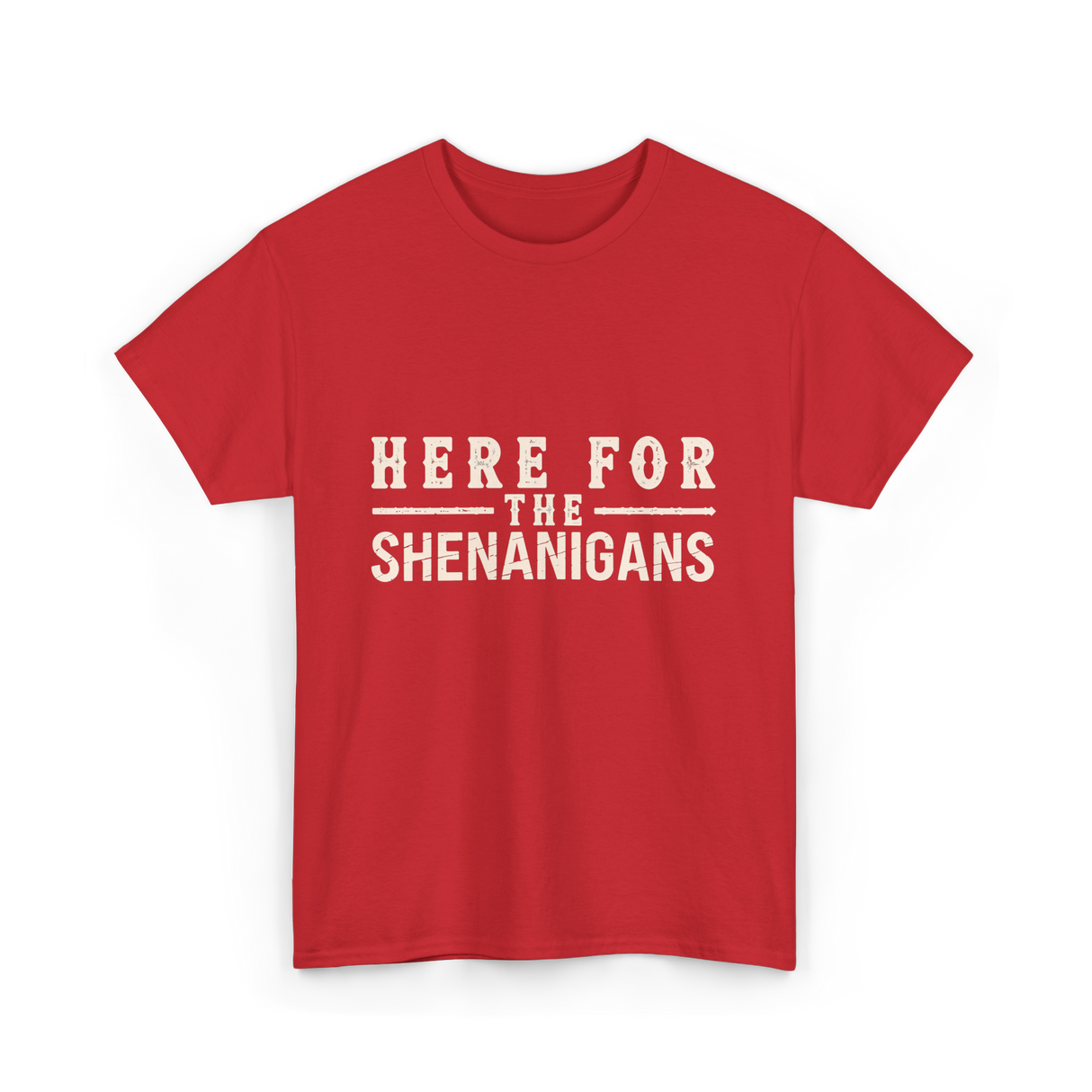 Here For Shenanigans T-Shirt - Red