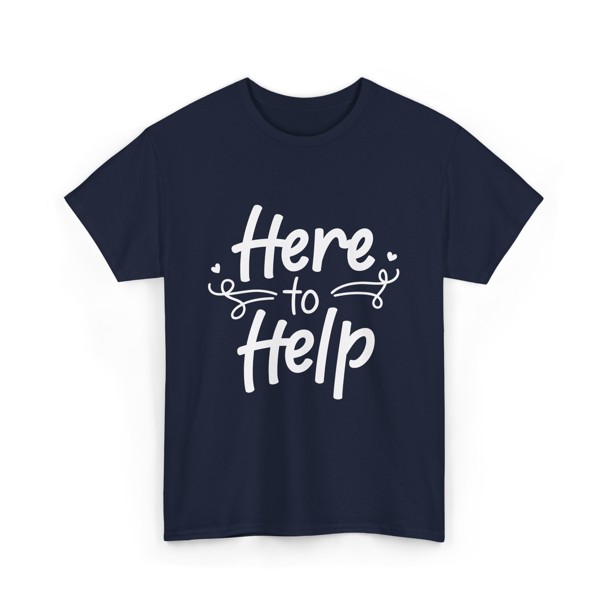 Here to Help Helper Support T-Shirt - Navy