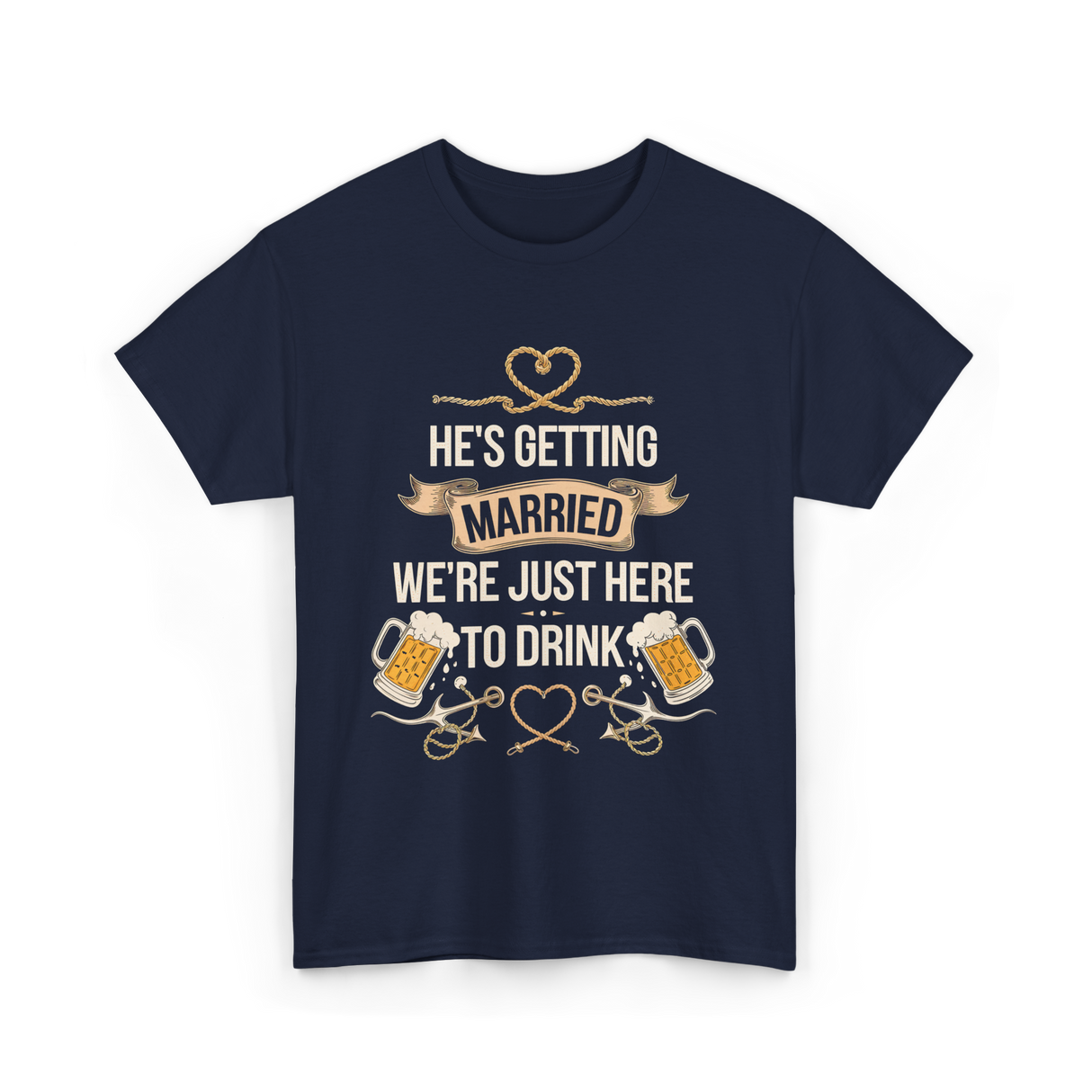 Hes Getting Married Party T-Shirt - Navy