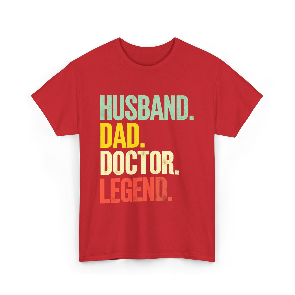 Husband Dad Doctor Legend Dad T-Shirt - Red