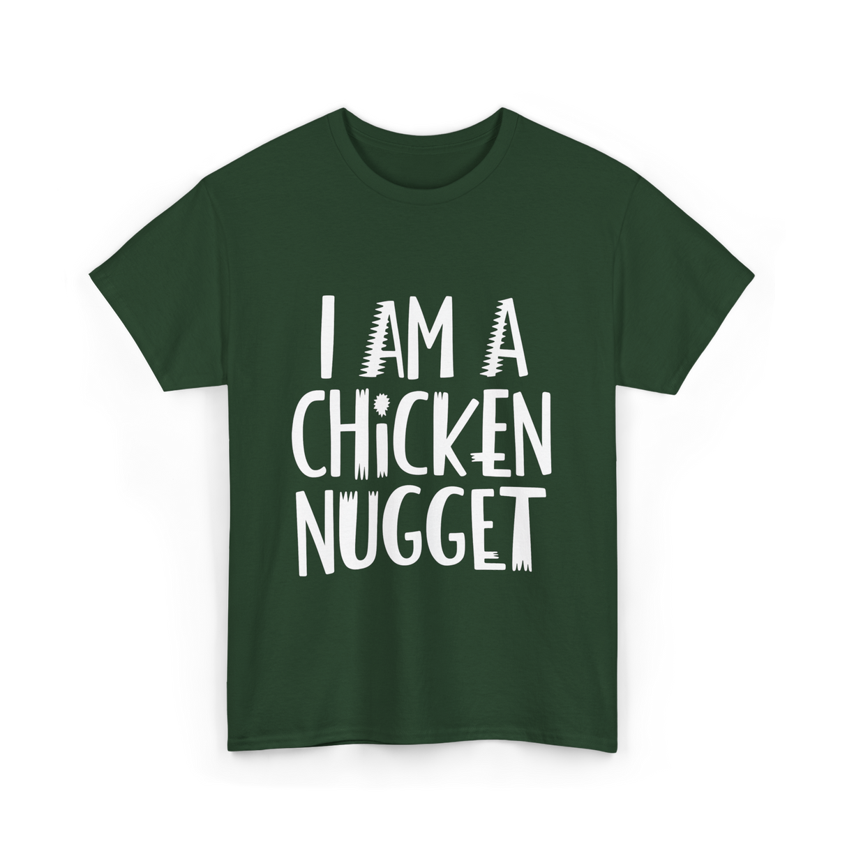 I Am A Chicken Nugget Costume T-Shirt - Forest Green