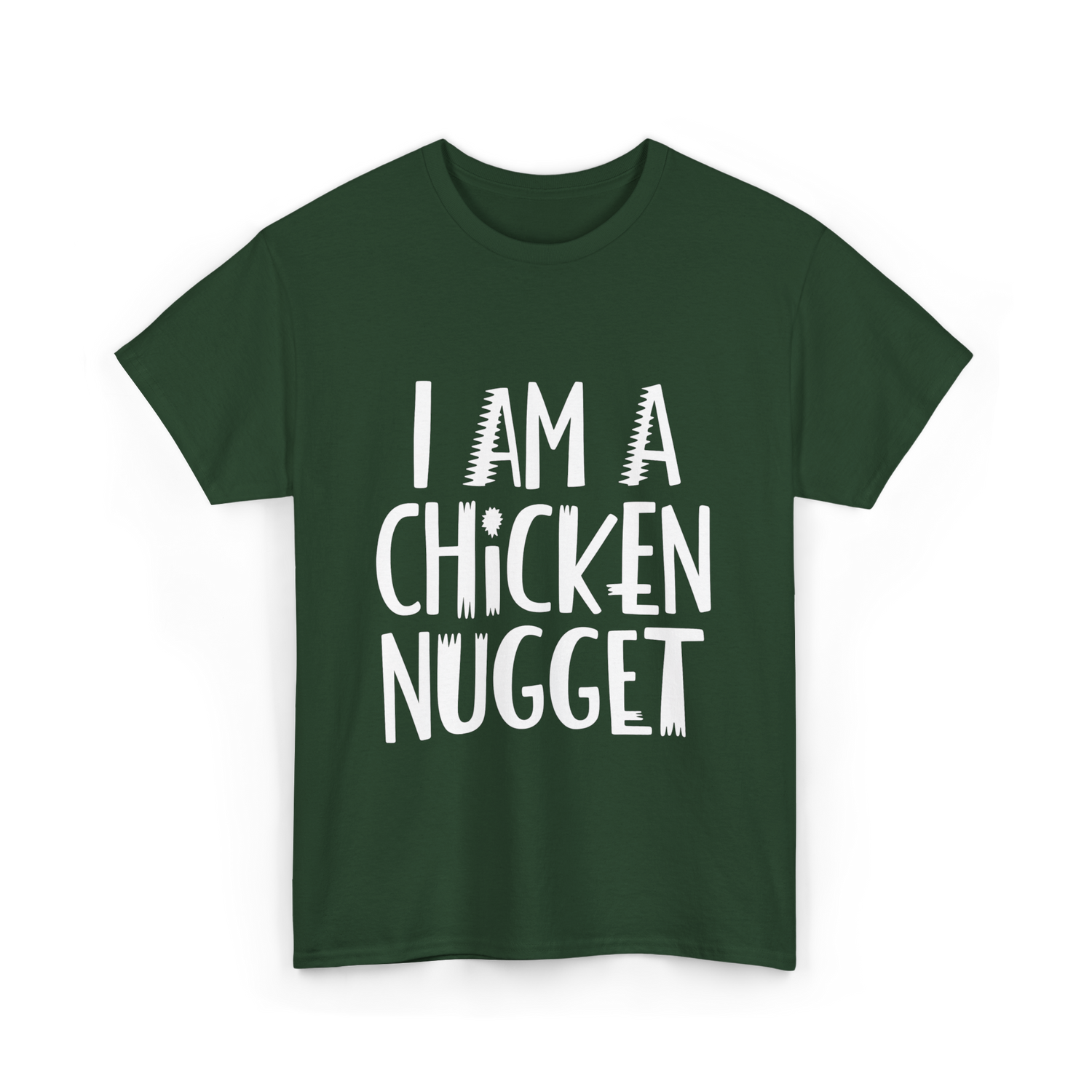 I Am A Chicken Nugget Costume T-Shirt - Forest Green