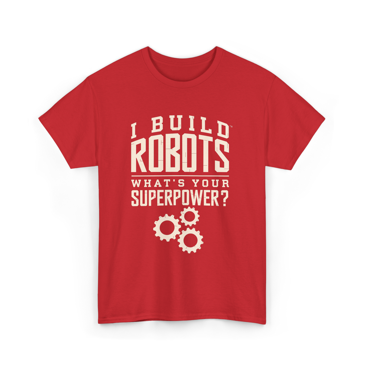 I Build Robots Robotics Engineer T-Shirt - Red