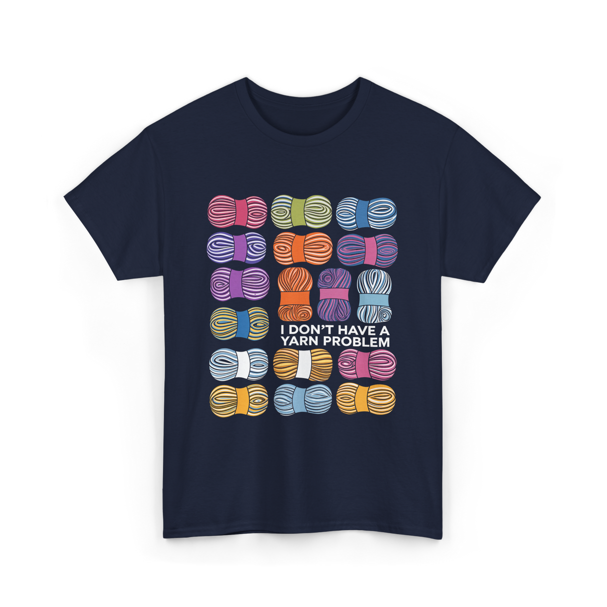 I Don't Have a Yarn Problem Yarn T-Shirt - Navy