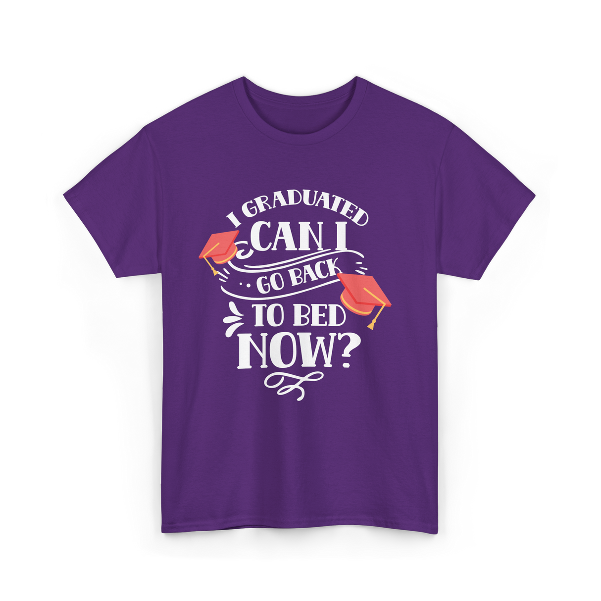 I Graduated Can I Graduate T-Shirt - Purple