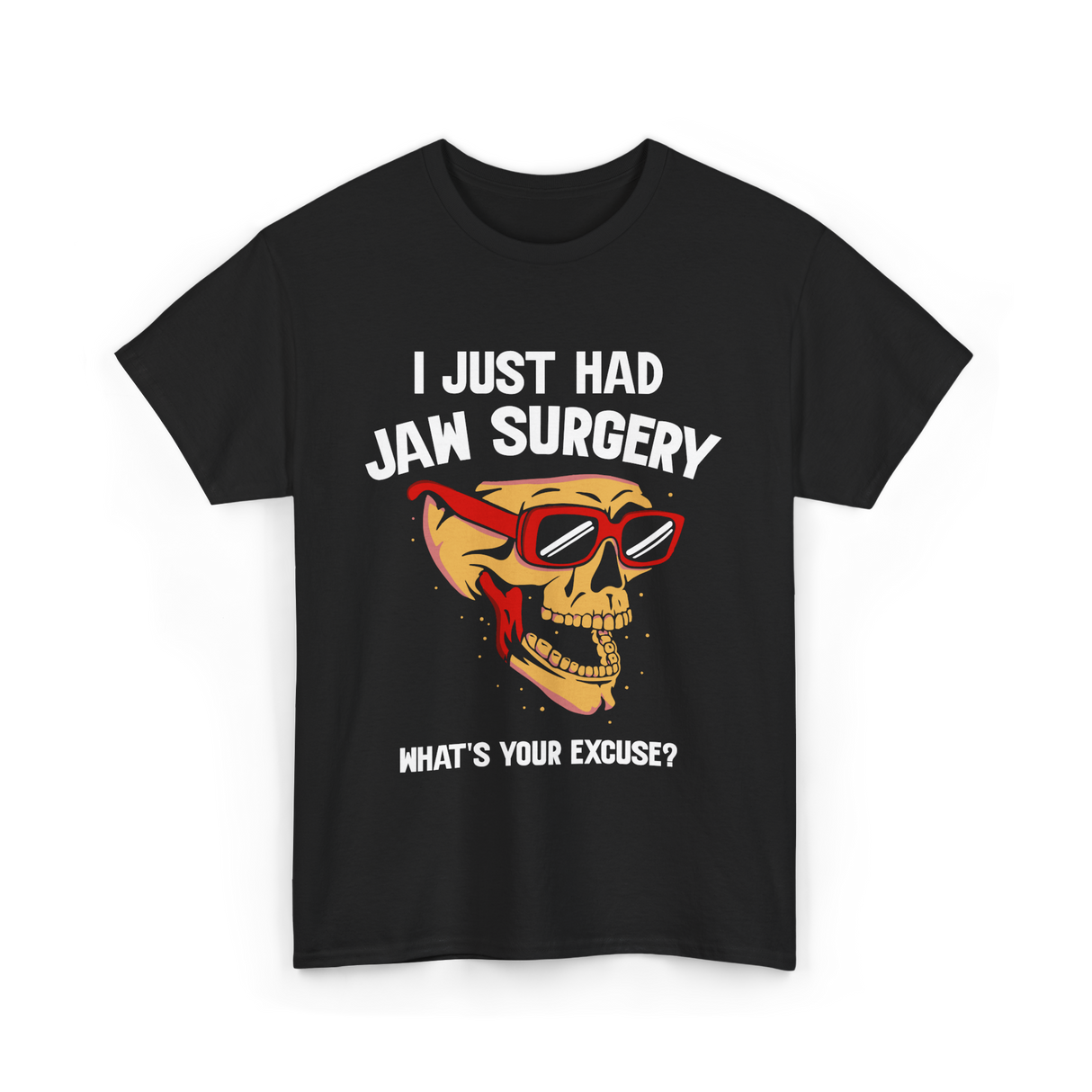 I Just Had Jaw Surgery Support T-Shirt - Black