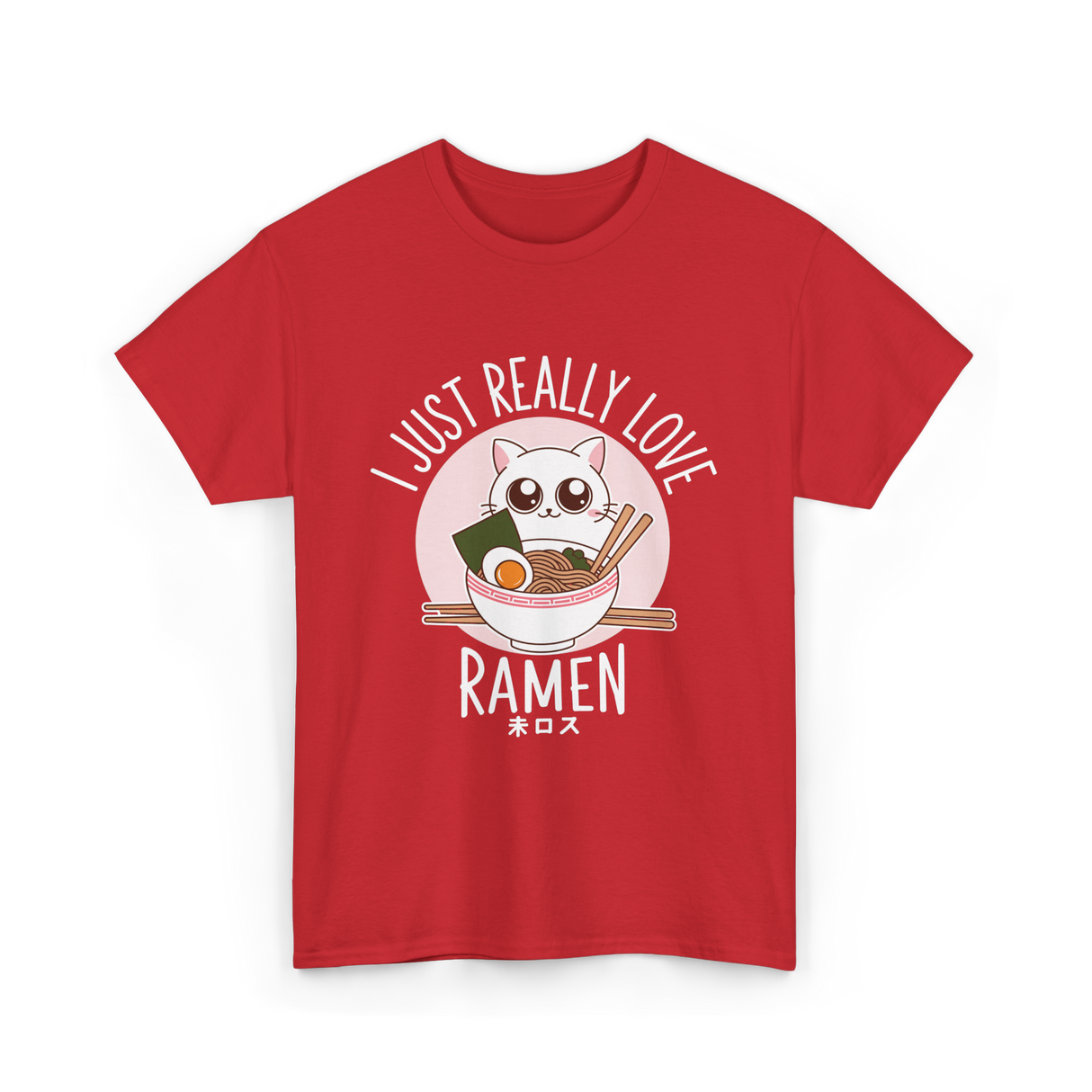 I Just Really Love Ramen T-Shirt - Red
