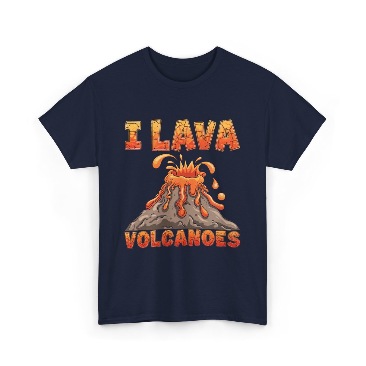 I Lava Volcanoes Volcanoes Geology T-Shirt - Navy