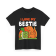 I Love My Bestie Friendship Team T-Shirt - Black
