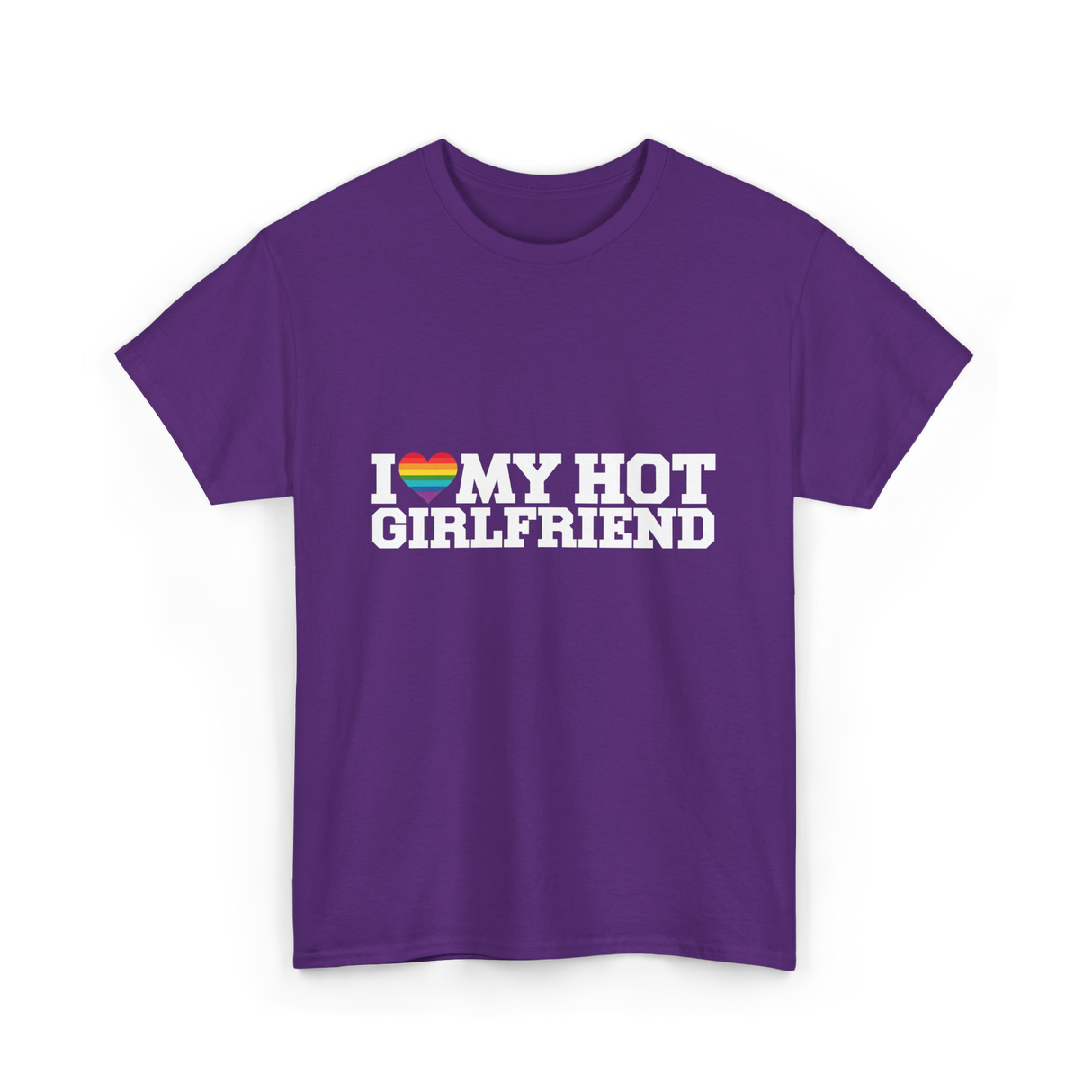 I Love My Hot Girlfriend LGBT T-Shirt - Purple
