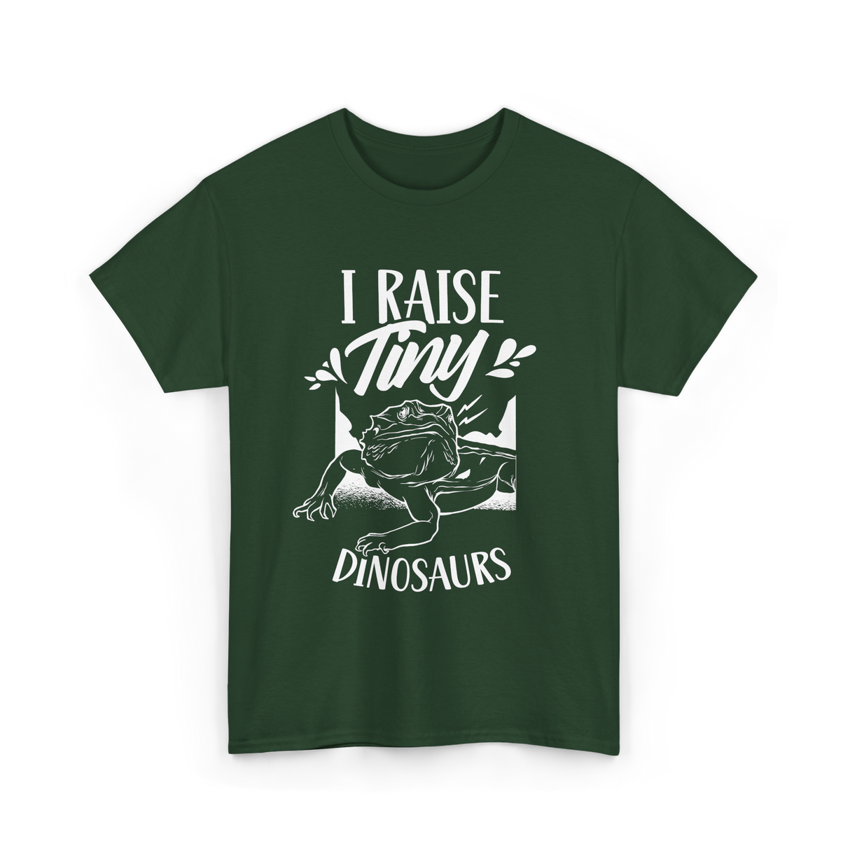I Raise Tiny Dinosaurs Bearded Dragon T-Shirt - Forest Green