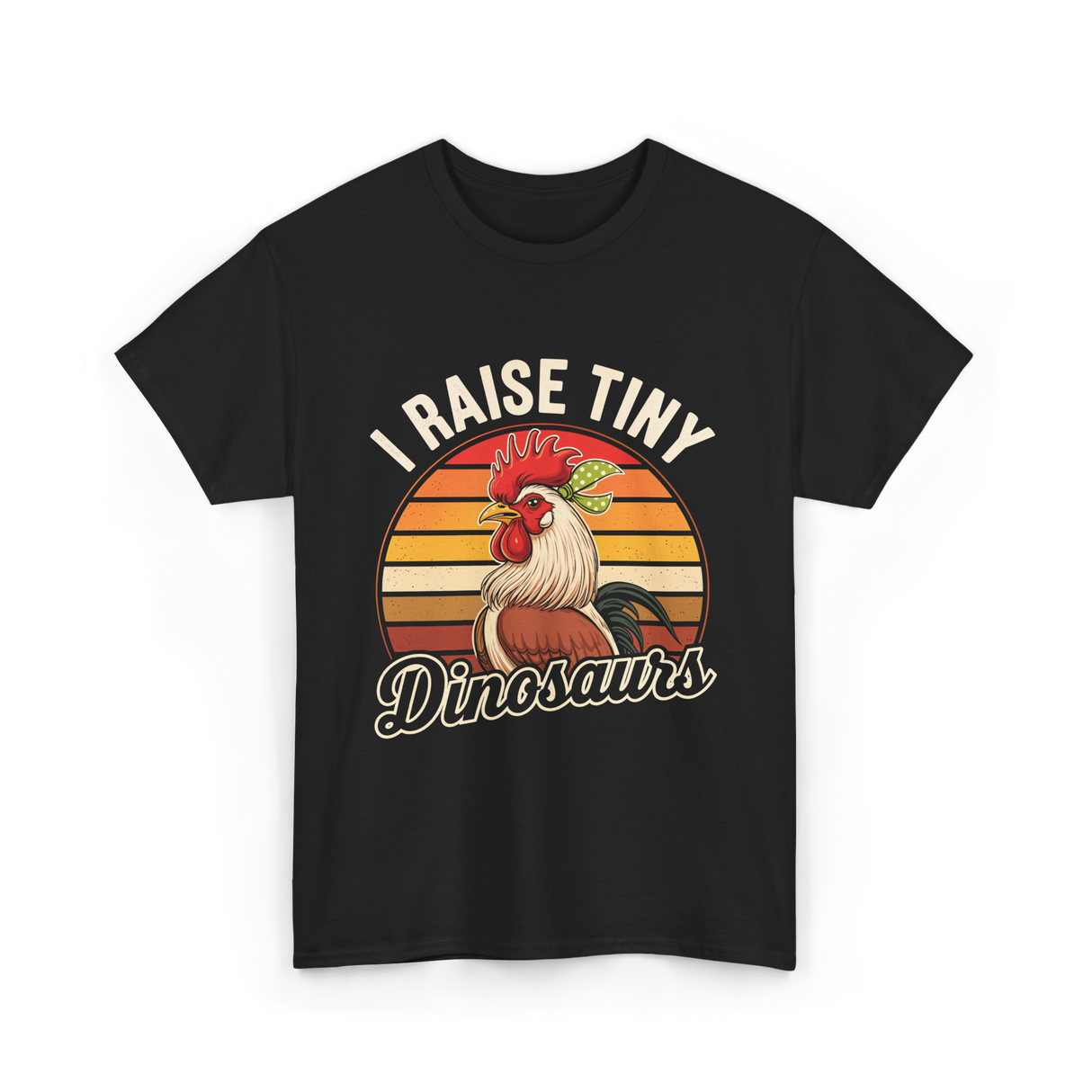 I Raise Tiny Dinosaurs Chicken T-Shirt - Black