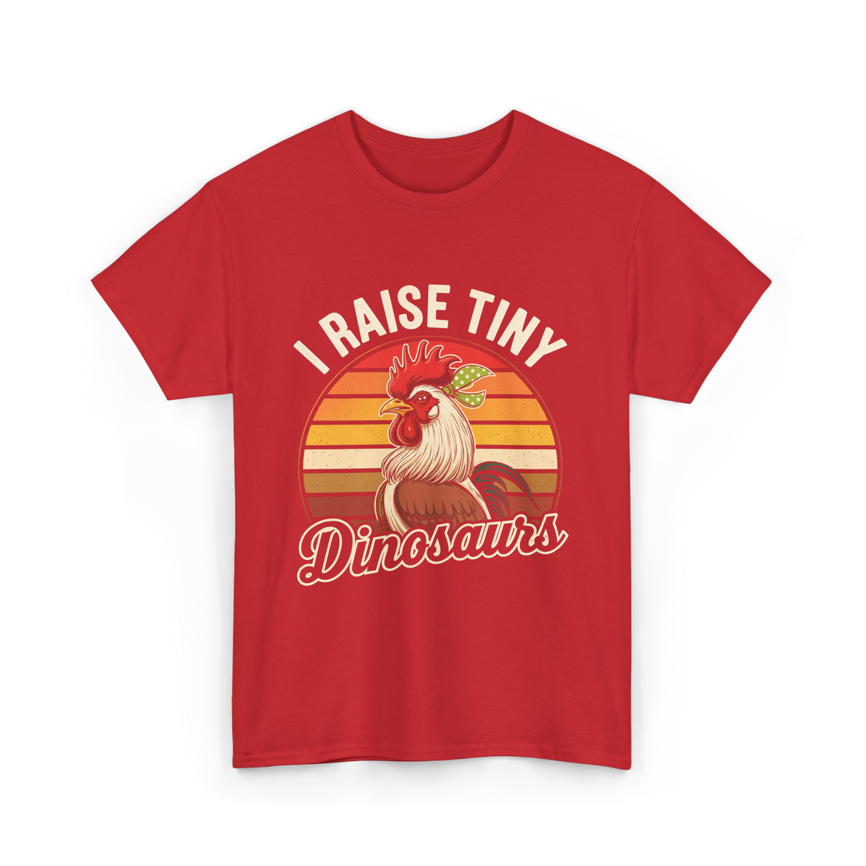 I Raise Tiny Dinosaurs Chicken T-Shirt - Red