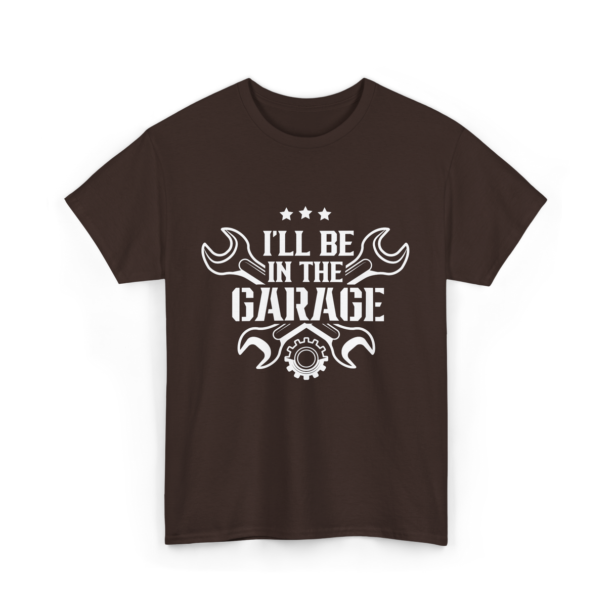 I'll Be In The Garage Mechanic T-Shirt - Dark Chocolate