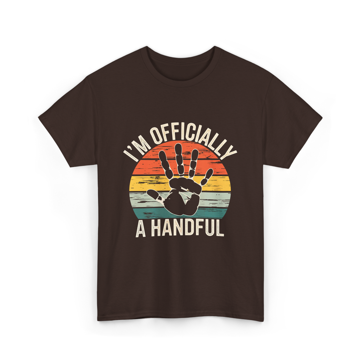 I'm Officially A Handful Kids T-Shirt - Dark Chocolate