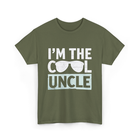 I'm The Cool Uncle T-Shirt - Military Green
