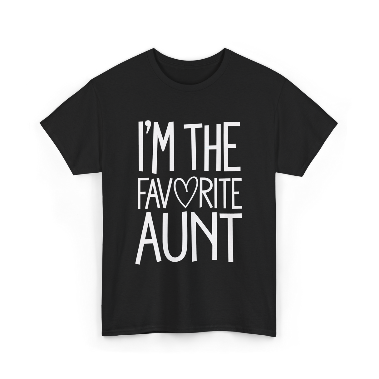 I'm The Favorite Aunt T-Shirt - Black