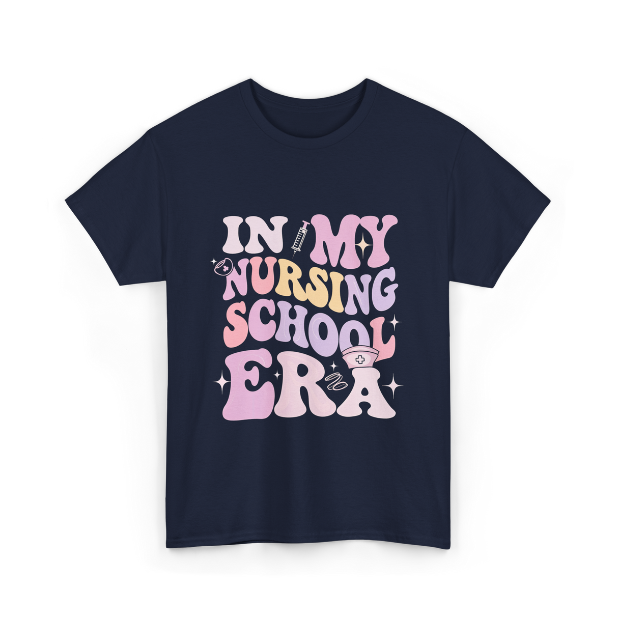 In My Nursing School Era Nursing T-Shirt - Navy