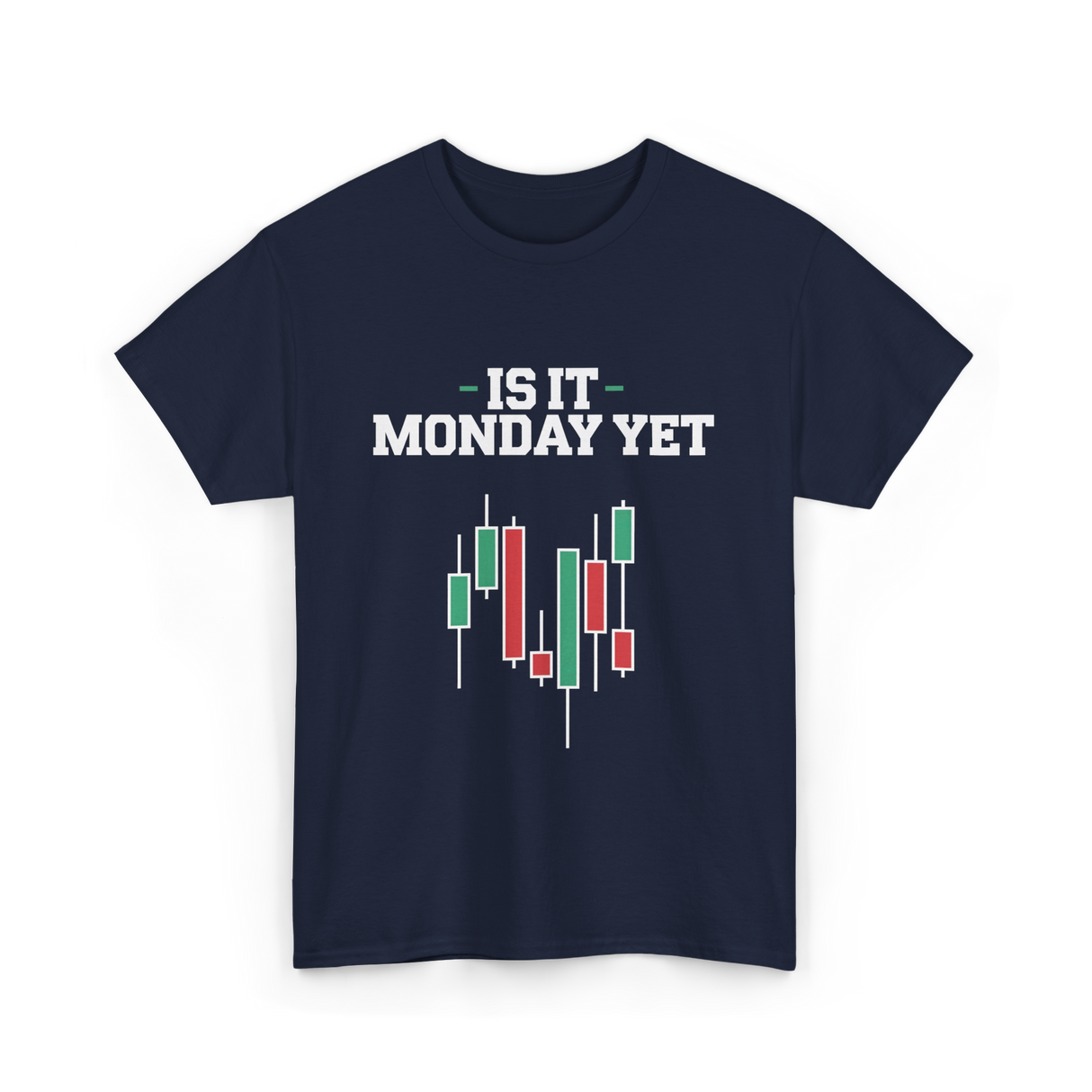 Is It Monday Yet Stock Market T-Shirt - Navy