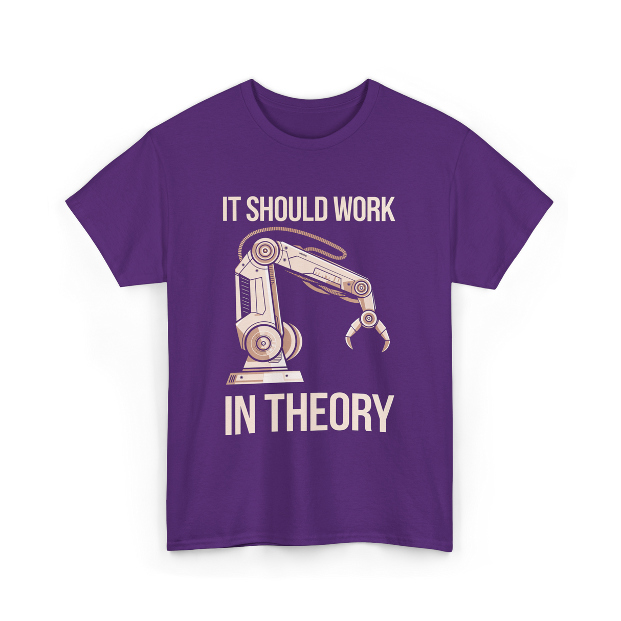 It Should Work Robotics Engineering T-Shirt - Purple