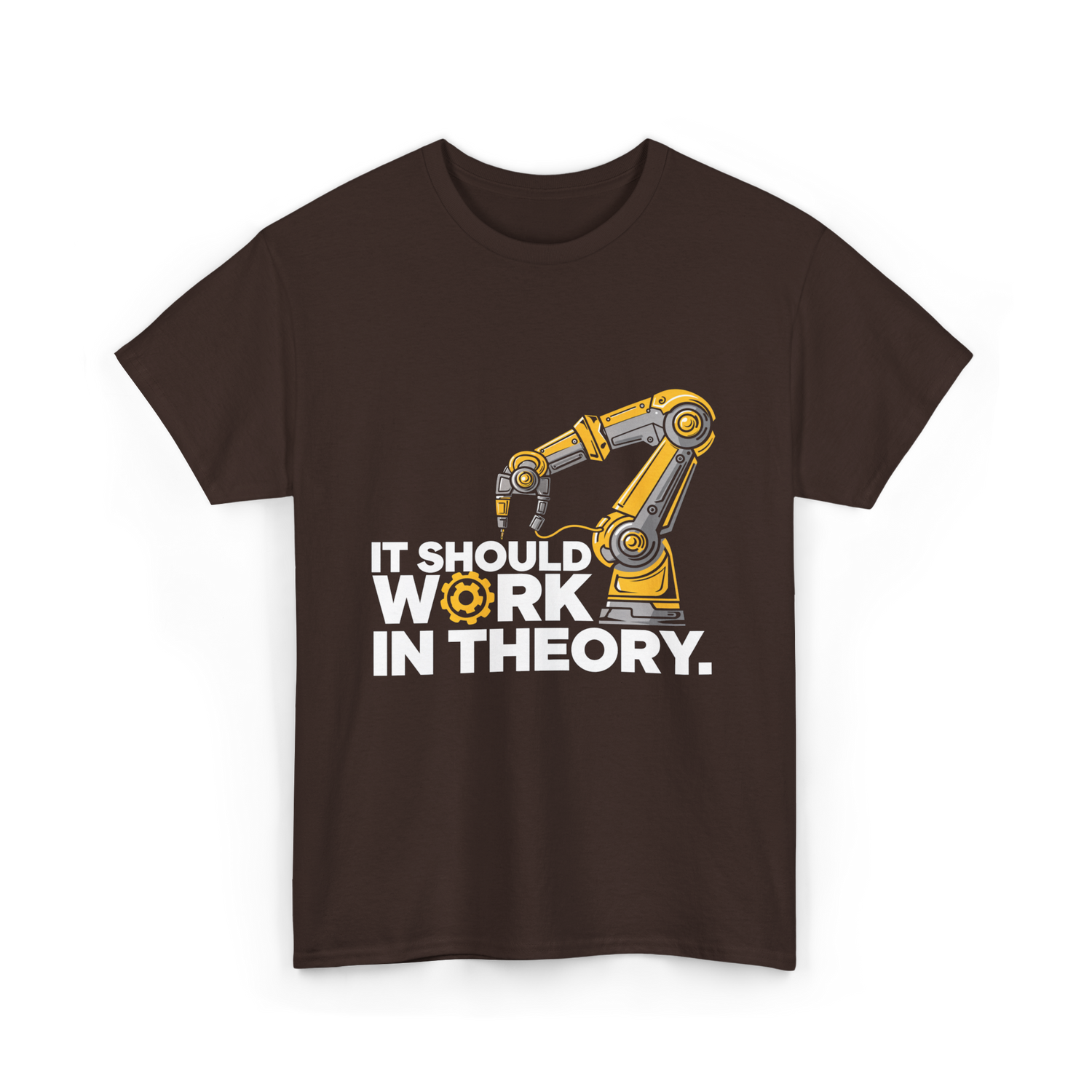 It Should Work Robotics Robot T-Shirt - Dark Chocolate