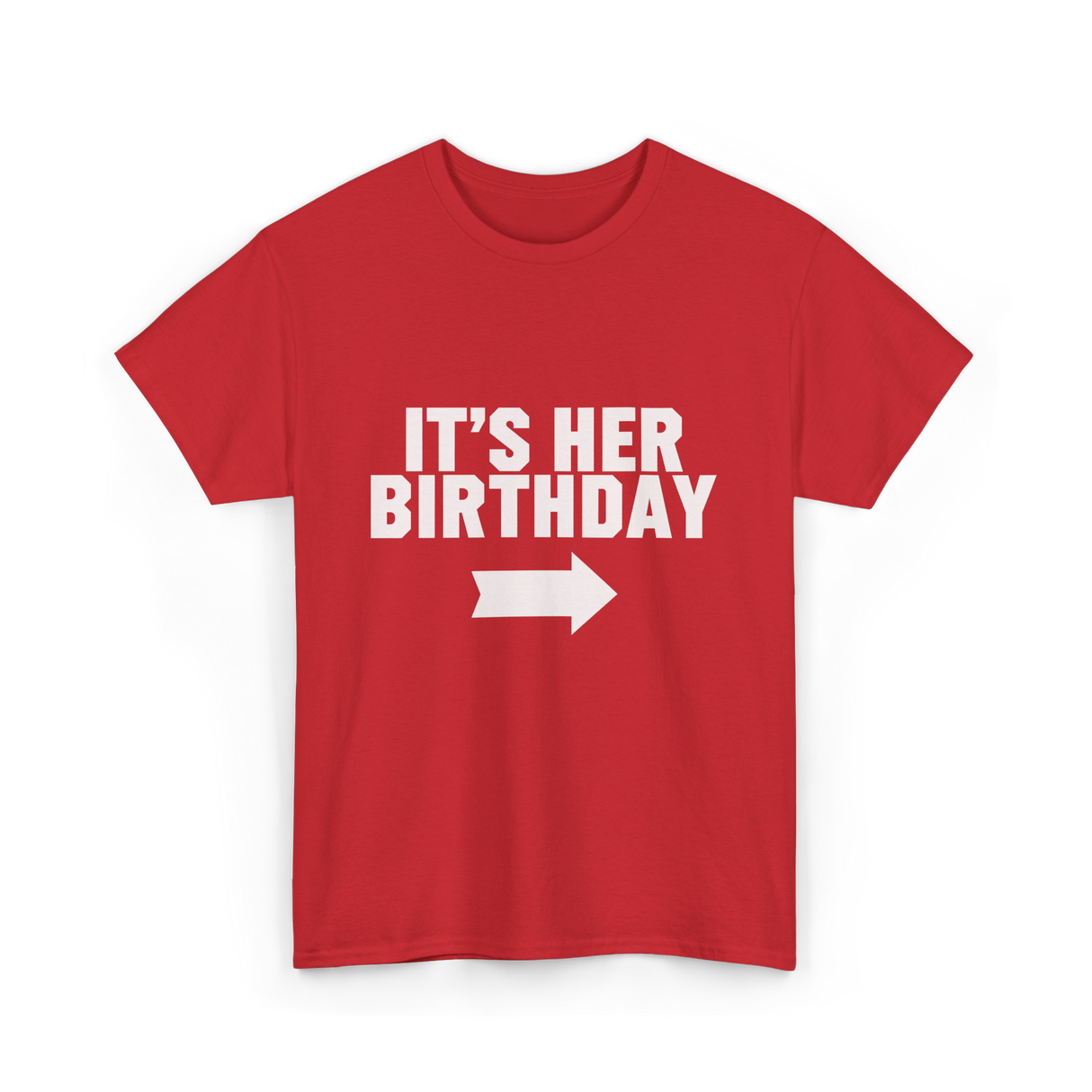 It's Her Birthday Celebration T-Shirt - Red