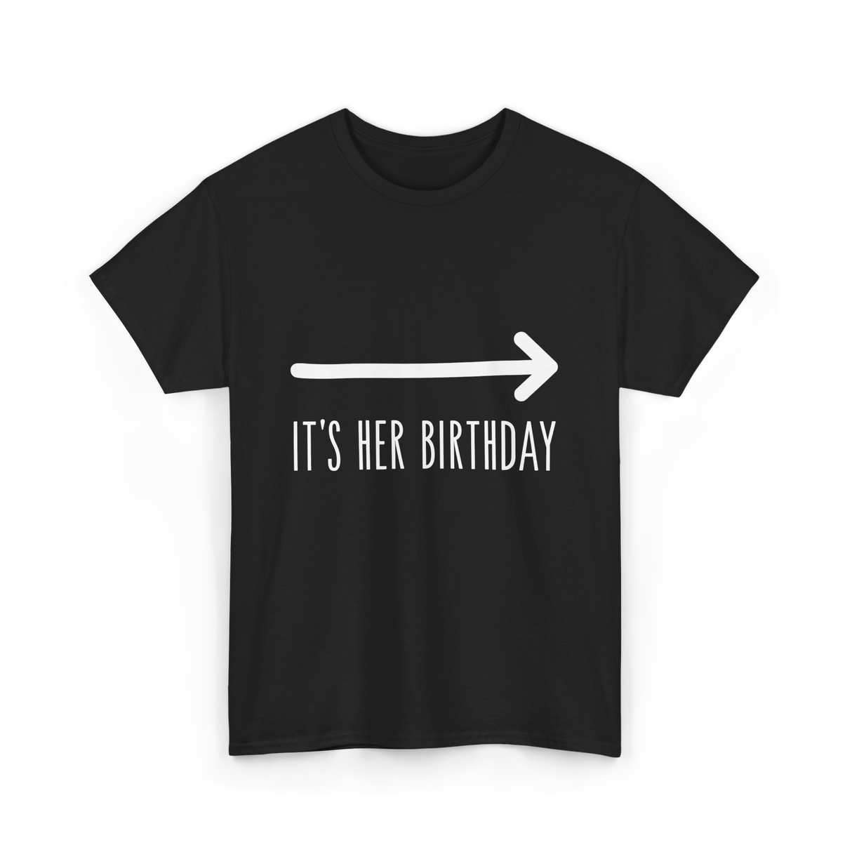 It's Her Birthday Celebration T-Shirt - Black