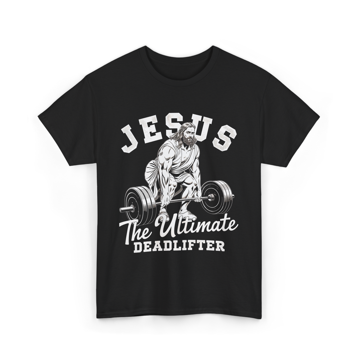 Jesus The Ultimate Deadlifter Workout T-Shirt - Black