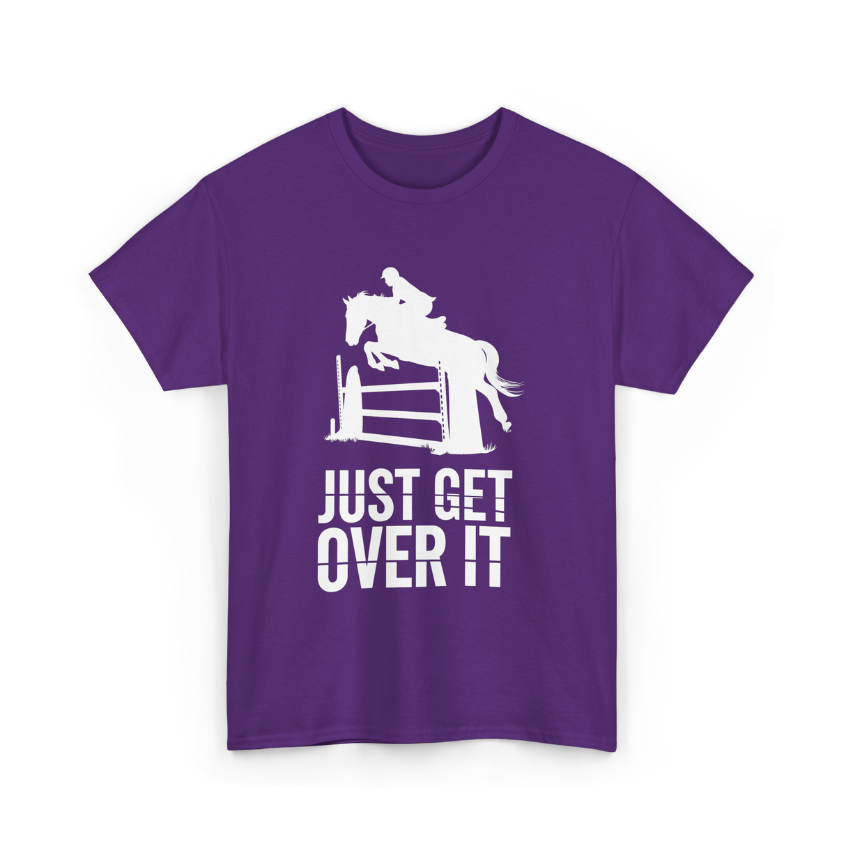 Just Get Over It Equestrian Horse T-Shirt - Purple
