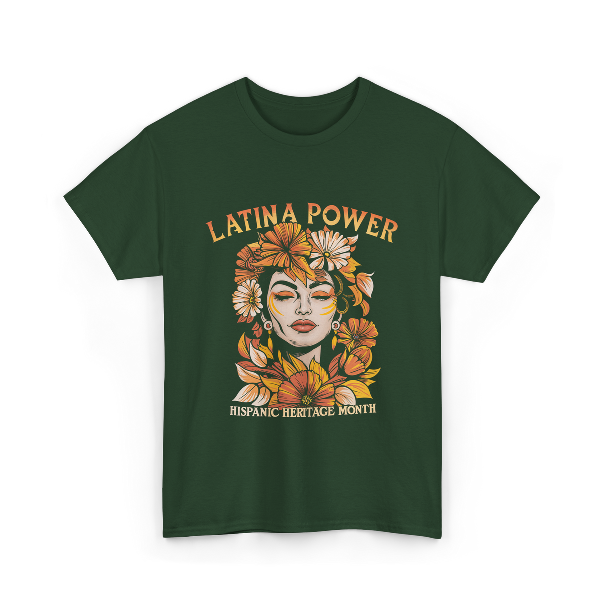 Latina Power Hispanic Heritage T-Shirt - Forest Green