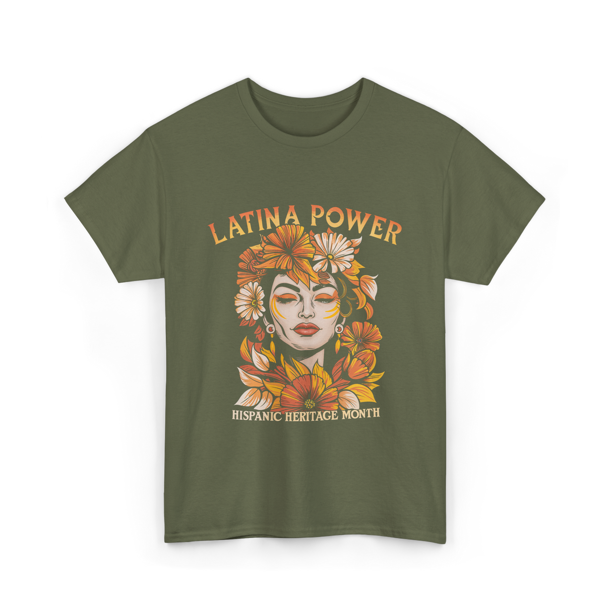 Latina Power Hispanic Heritage T-Shirt - Military Green