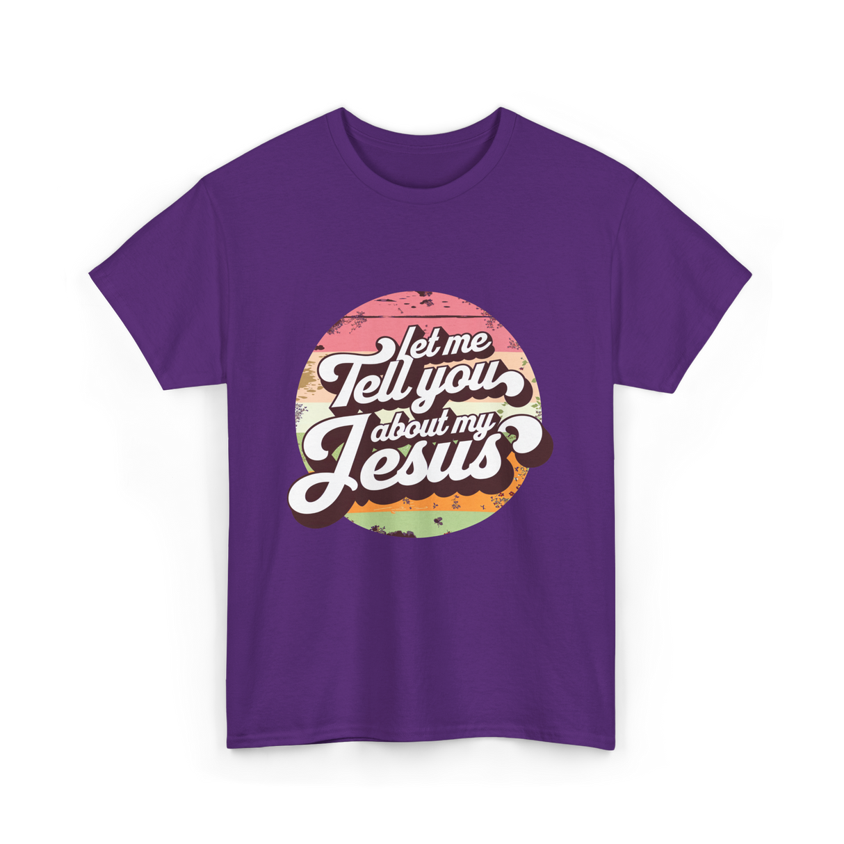 Let Me Tell You About My Jesus Christian T-Shirt - Purple
