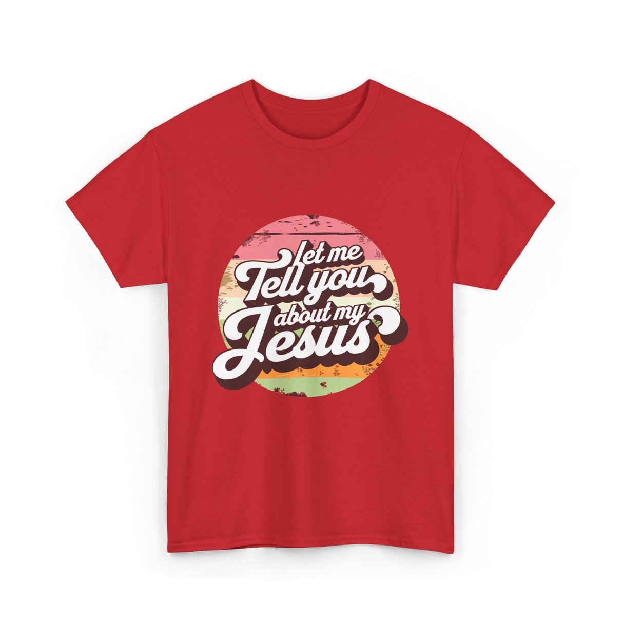 Let Me Tell You About My Jesus Christian T-Shirt - Red