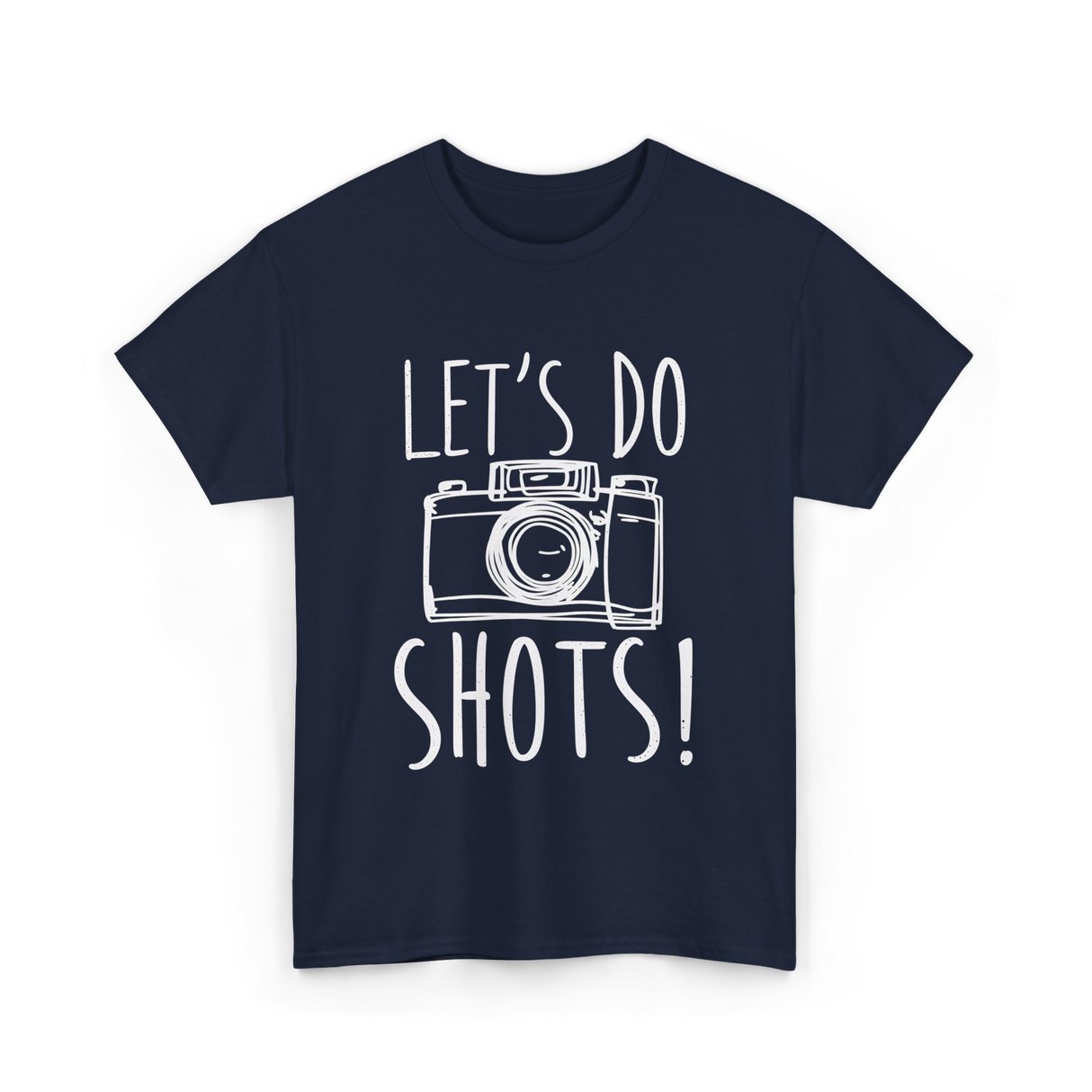 Let's Do Shots Photography Camera T-Shirt - Navy