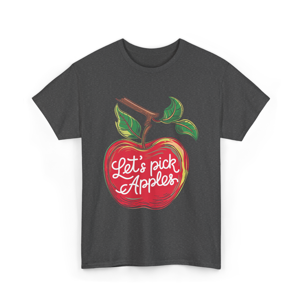 Let's Pick Apples Apple Picking T-Shirt - Dark Heather