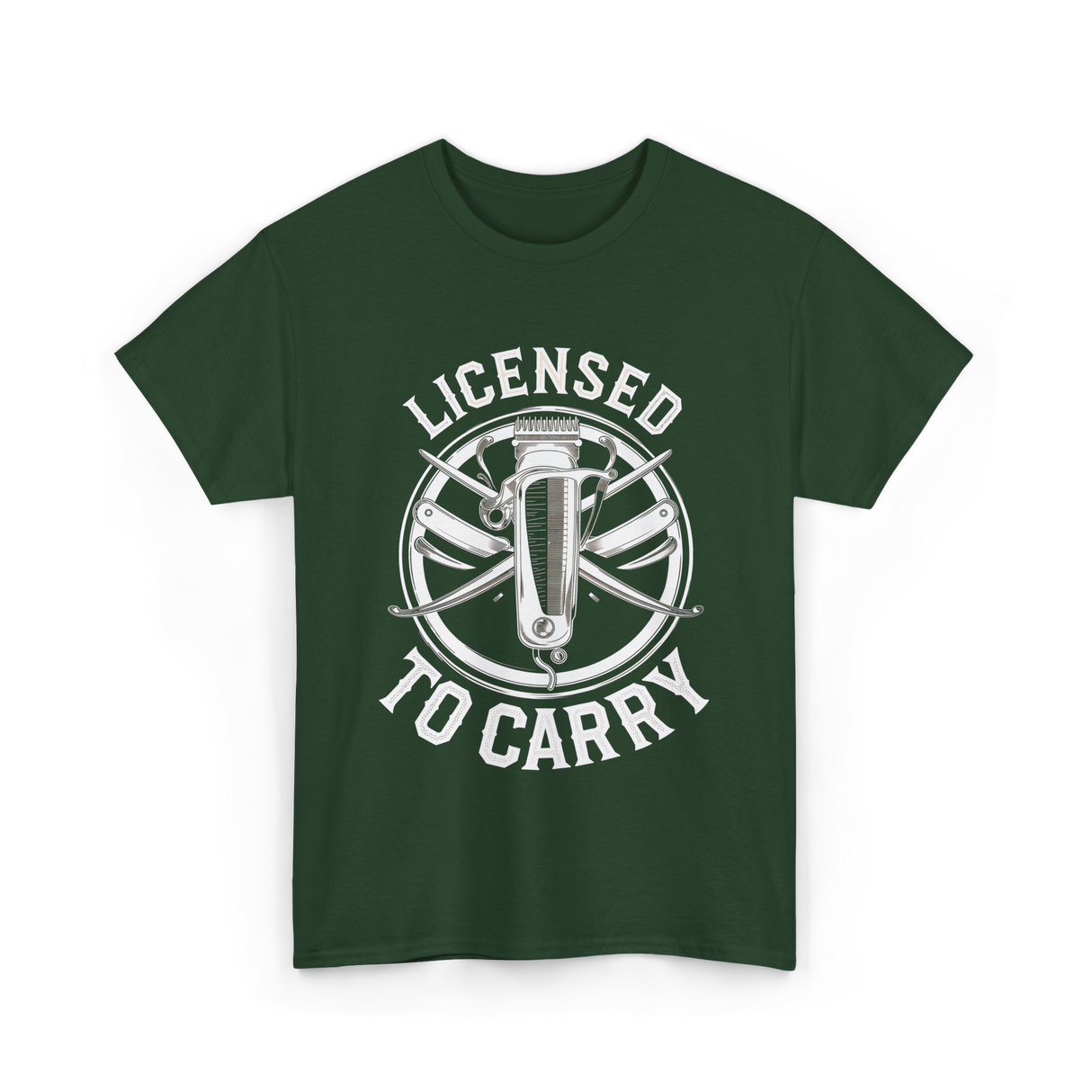 Licensed To Carry Barber T-Shirt - Forest Green