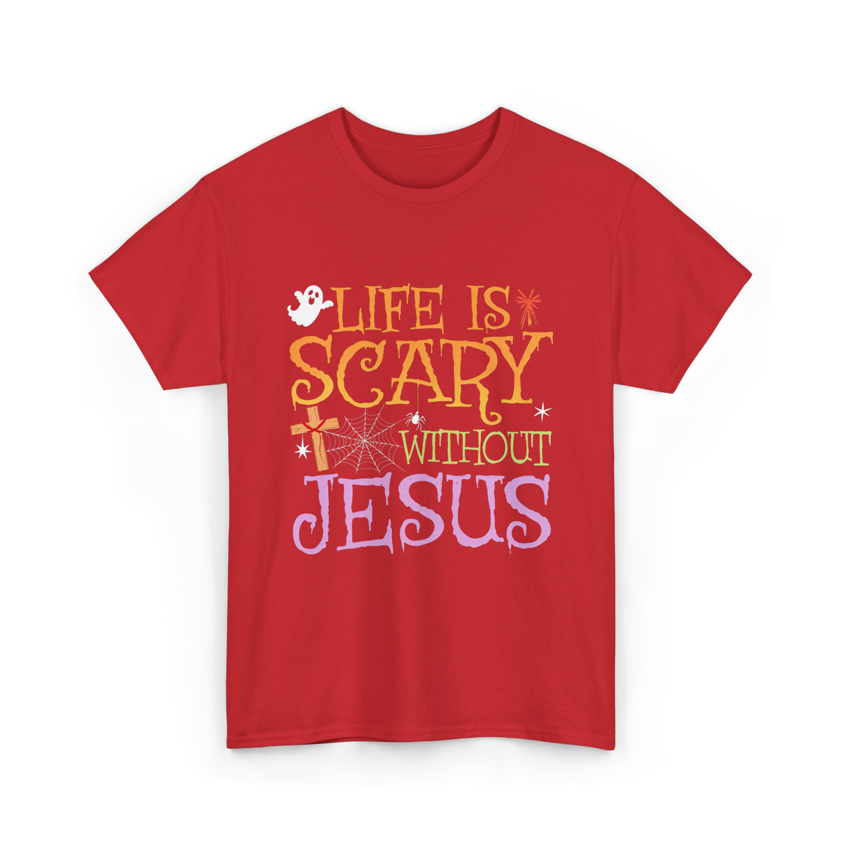 Life is Scary Jesus T-Shirt - Red