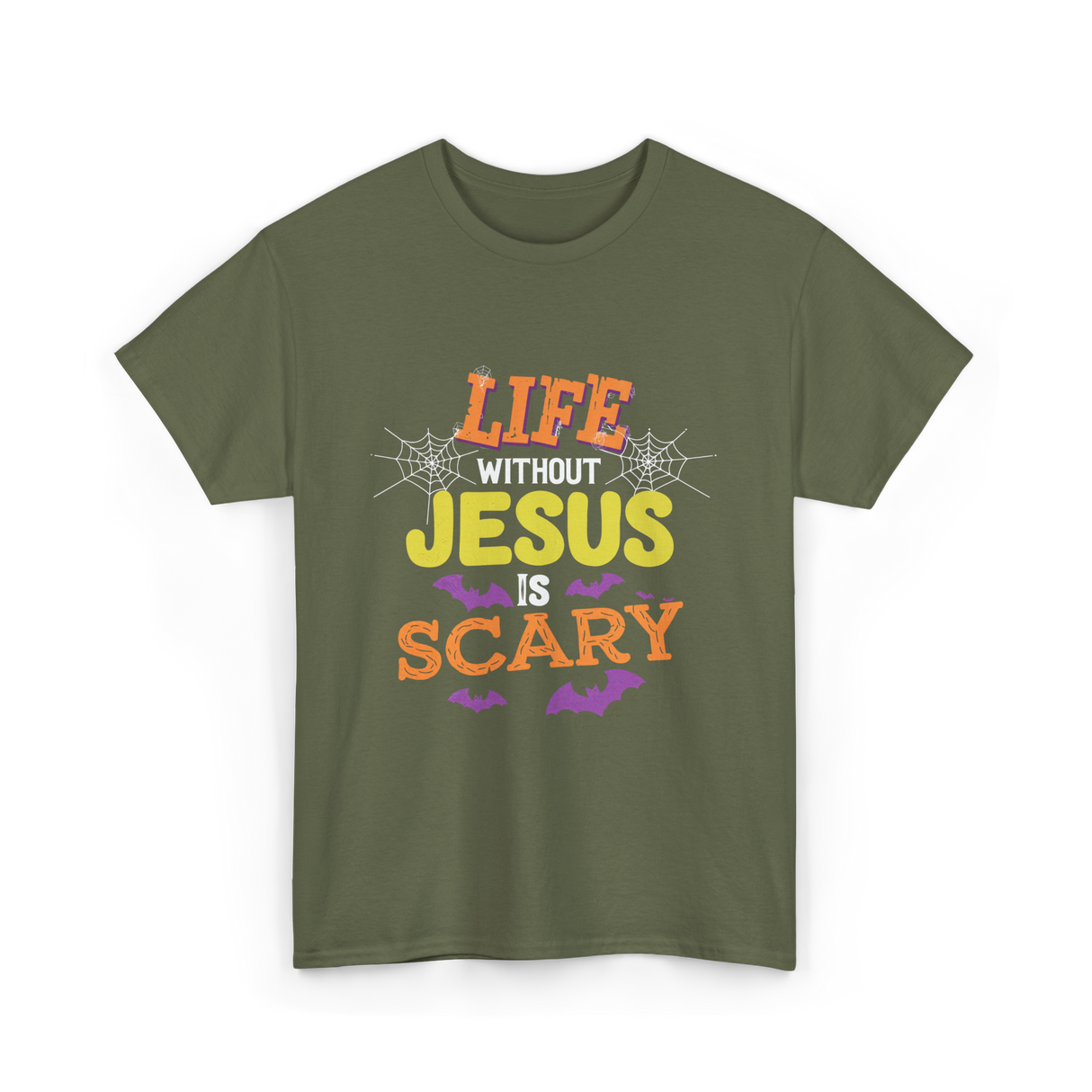 Life Without Jesus Scary T-Shirt - Military Green