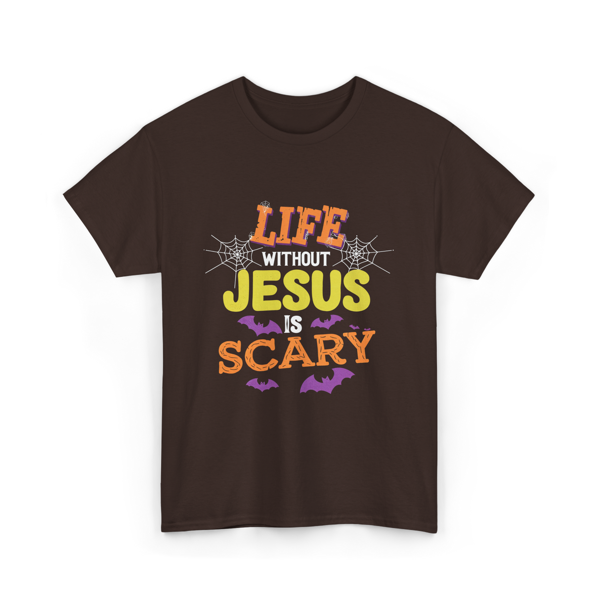 Life Without Jesus Scary T-Shirt - Dark Chocolate