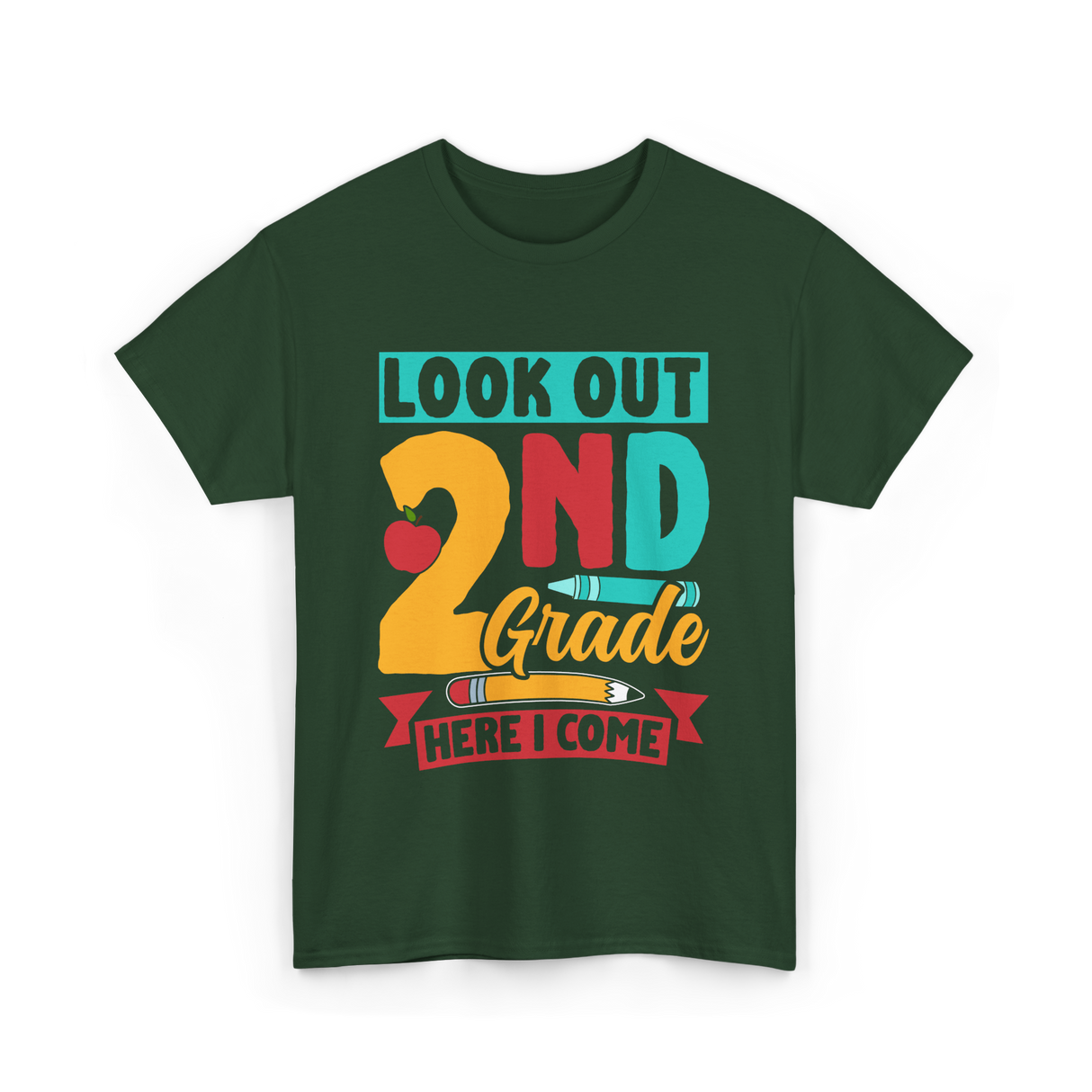 Look Out 2Nd Grade School T-Shirt - Forest Green