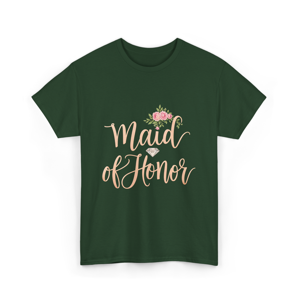 Maid of Honor Bridal Party T-Shirt - Forest Green