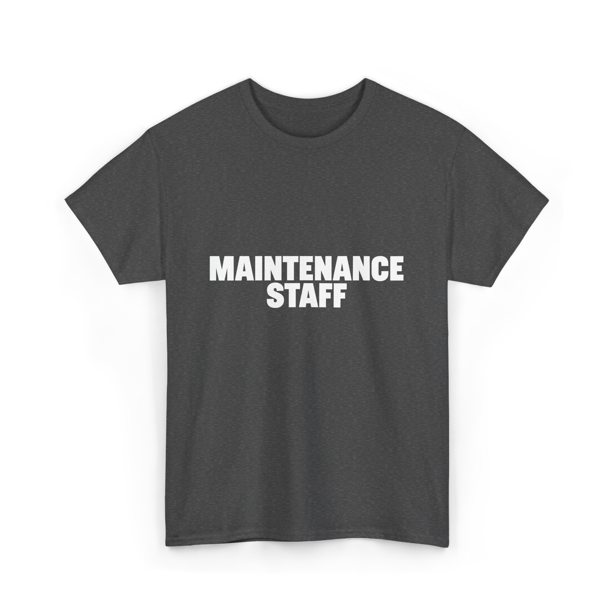 Maintenance Staff Maintenance Worker T-Shirt - Dark Heather