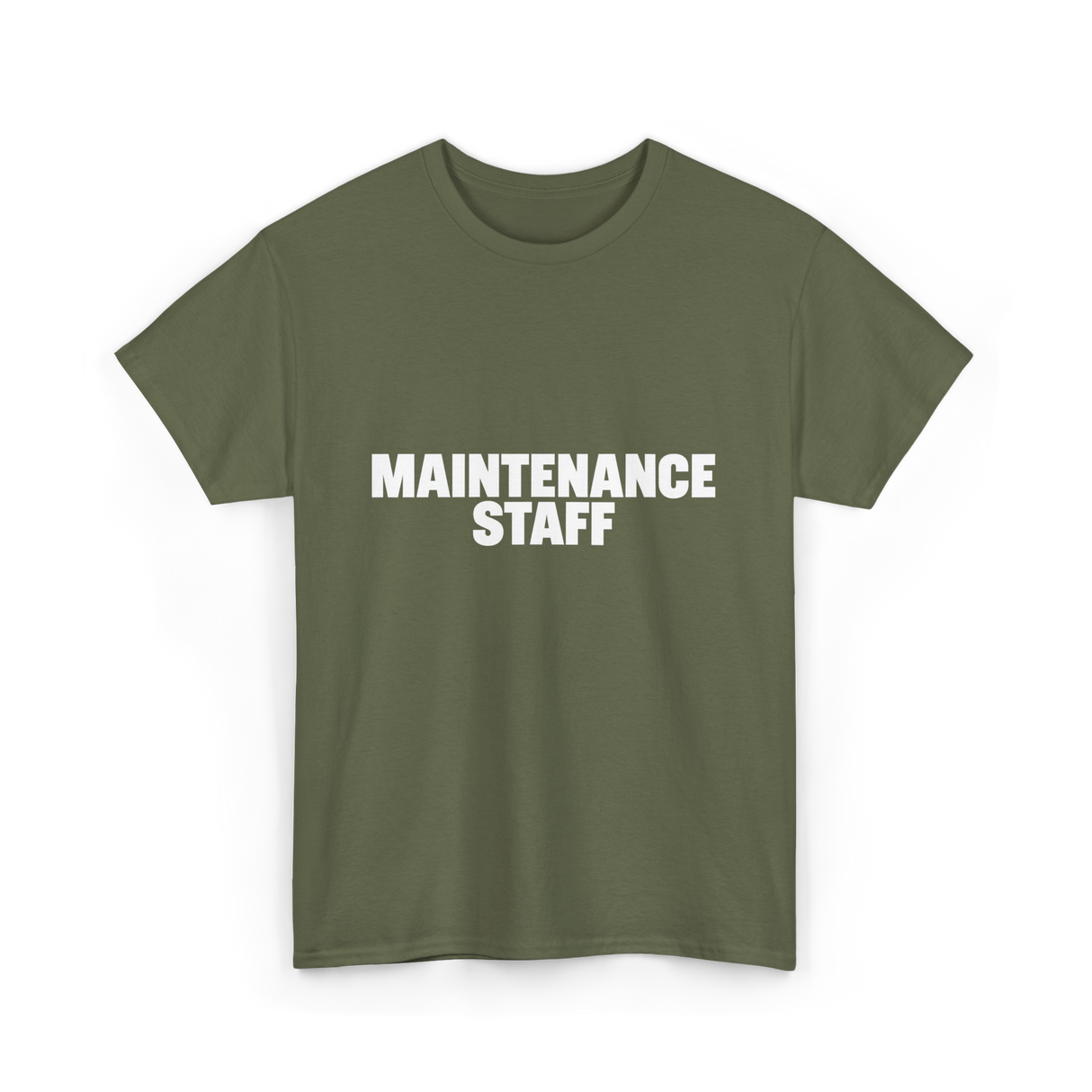 Maintenance Staff Maintenance Worker T-Shirt - Military Green