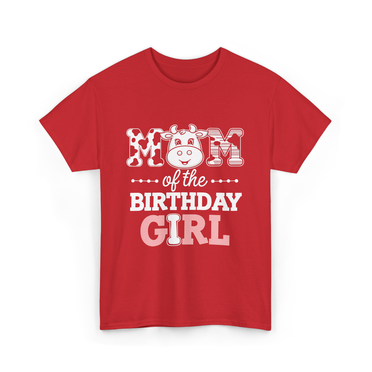 Mom of the Birthday Girl Cow T-Shirt - Red
