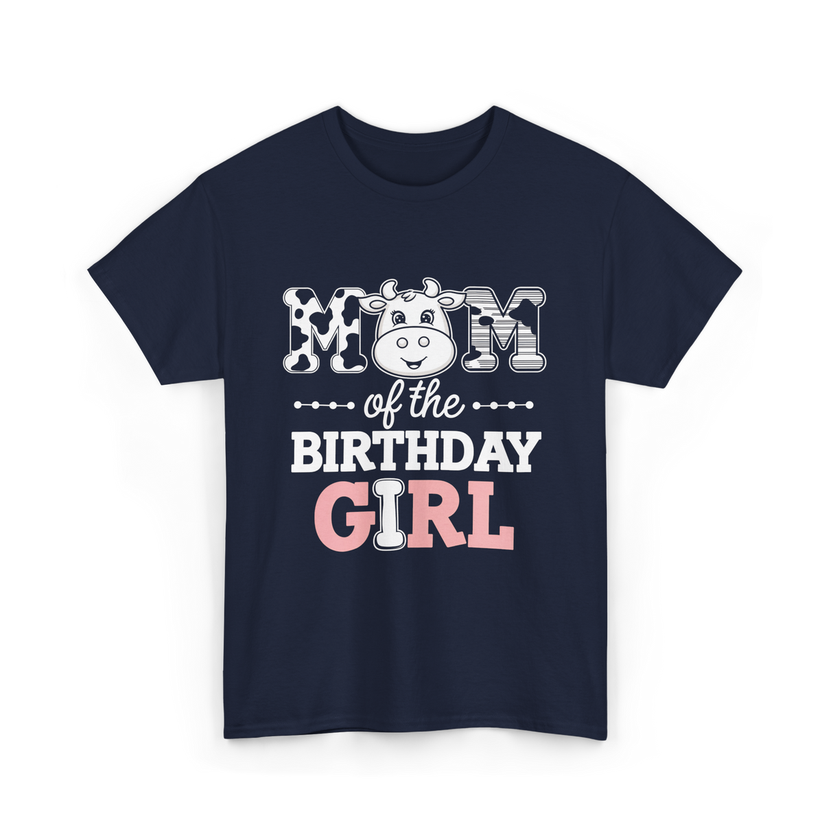 Mom of the Birthday Girl Cow T-Shirt - Navy
