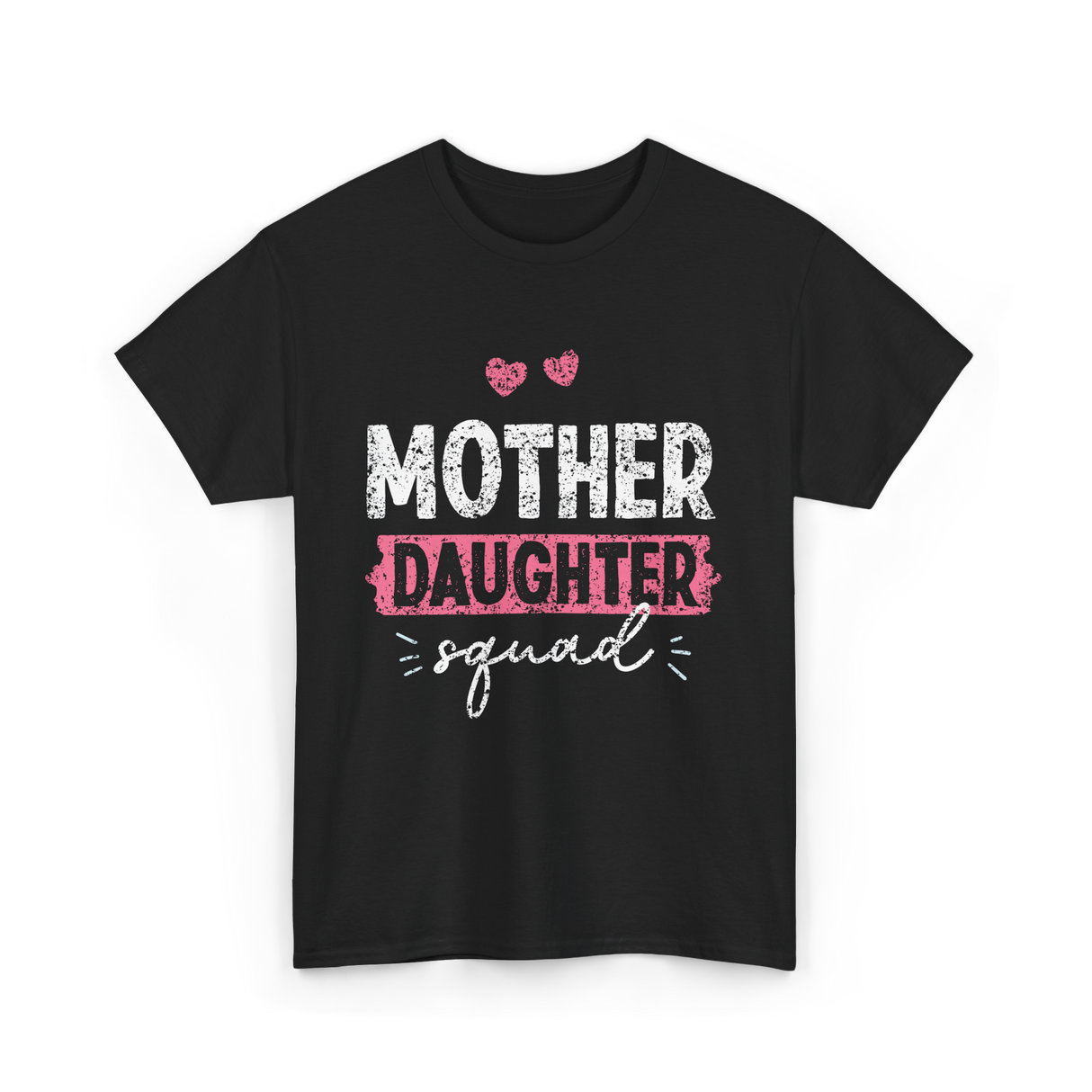 Mother Daughter Squad Parenting T-Shirt - Black
