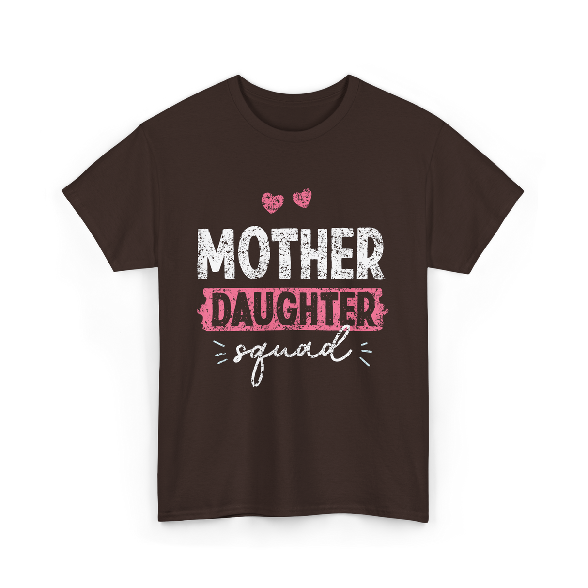 Mother Daughter Squad Parenting T-Shirt - Dark Chocolate