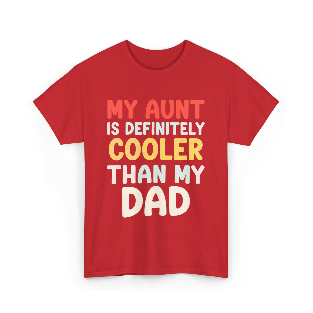 My Aunt Is Cooler Family Love T-Shirt - Red